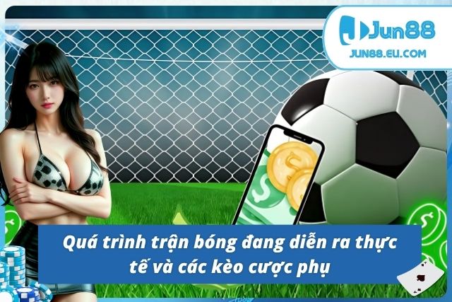 Bóng Đá Jun88 Với Các Trận Thư Hùng Mãn Nhãn Và Đặc Sắc Chu trình diễn ra một trận bóng đỉnh cao tại Jun88