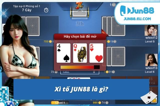 Xì Tố JUN88 - Trò Chơi Cân Não Dành Cho Tay Chơi Chiến Lược Thông tin khái quát về game bài xì tố